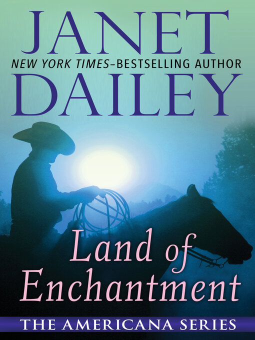 Title details for Land of Enchantment by Janet Dailey - Available